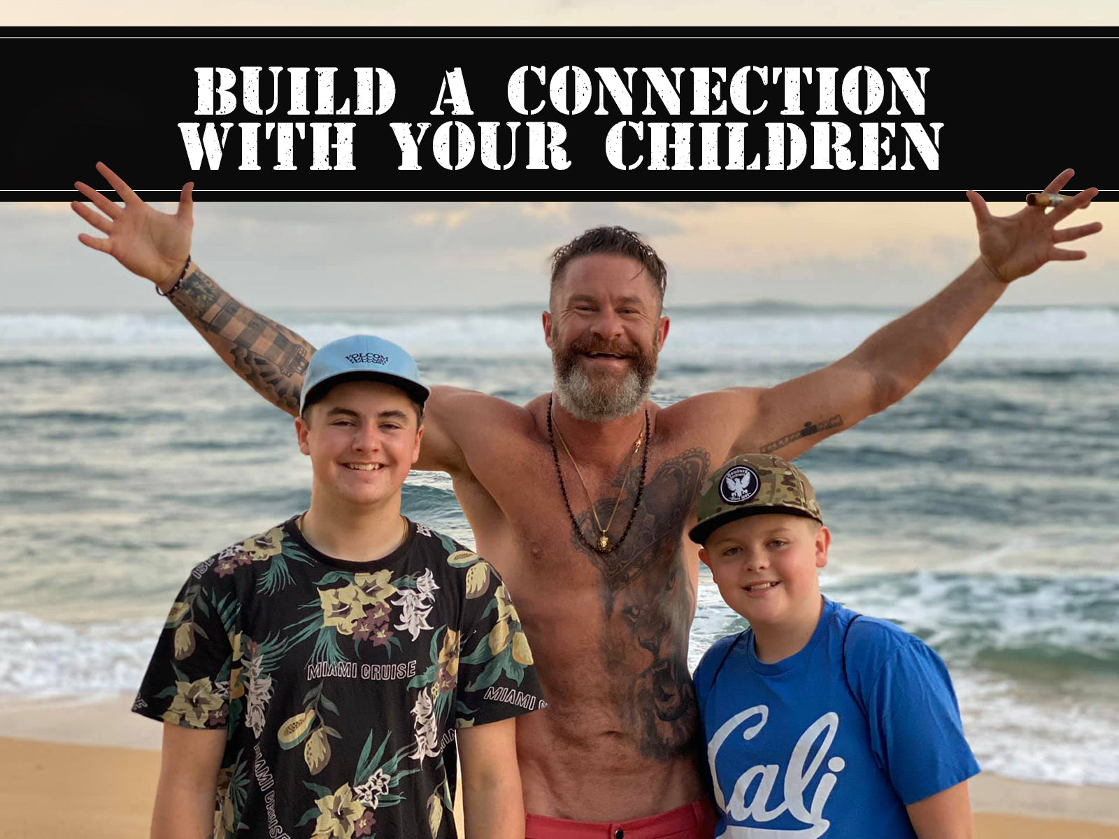 Build A Connection With Your Children