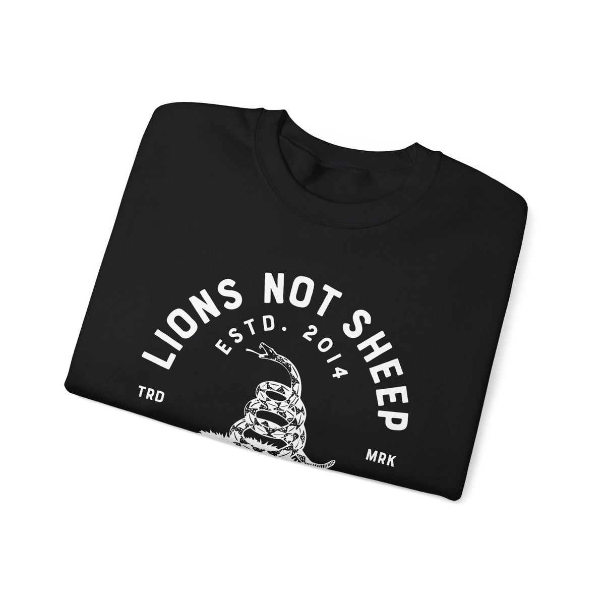 Lions Not Sheep "Don't Tread on Me" Unisex Crewneck Sweatshirt