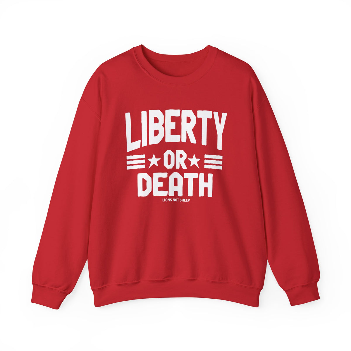 Lions Not Sheep "Liberty or Death" Unisex Crewneck Sweatshirt