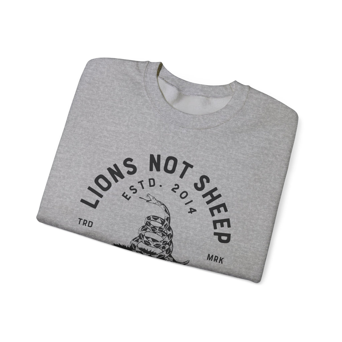 Lions Not Sheep "Don't Tread on Me" Unisex Crewneck Sweatshirt