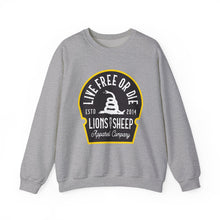 Lions Not Sheep "Live Free or Die" Unisex Crewneck Sweatshirt