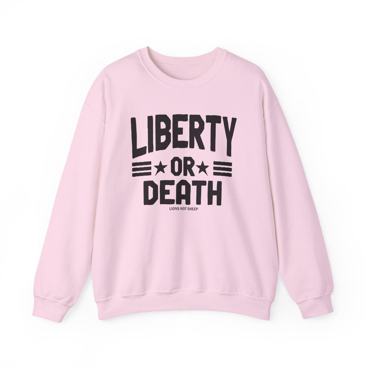 Lions Not Sheep "Liberty or Death" Unisex Crewneck Sweatshirt