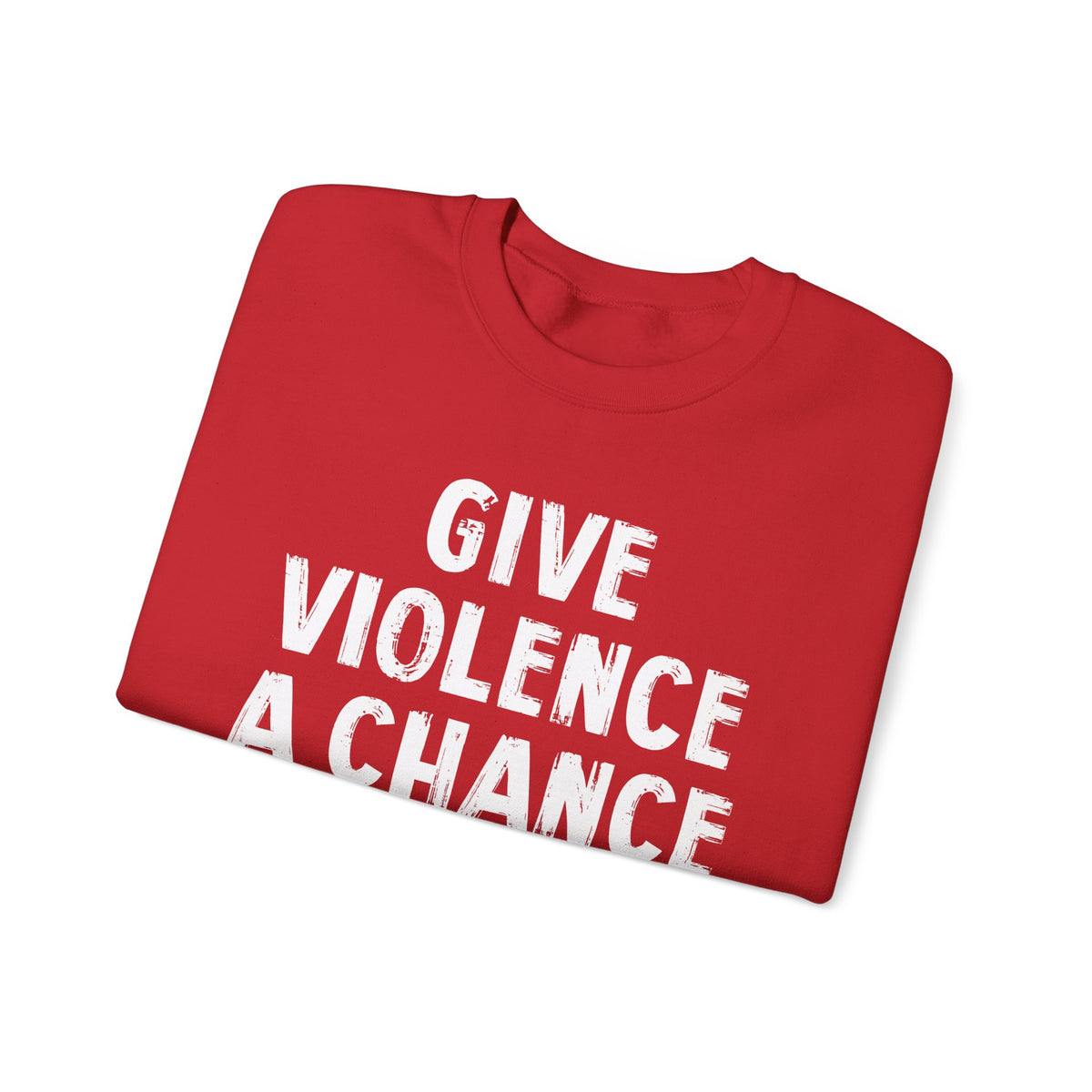 Lions Not Sheep "Give Violence A Chance" Unisex Crewneck Sweatshirt