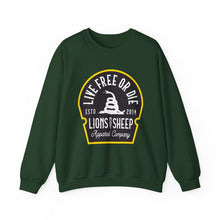 Lions Not Sheep "Live Free or Die" Unisex Crewneck Sweatshirt