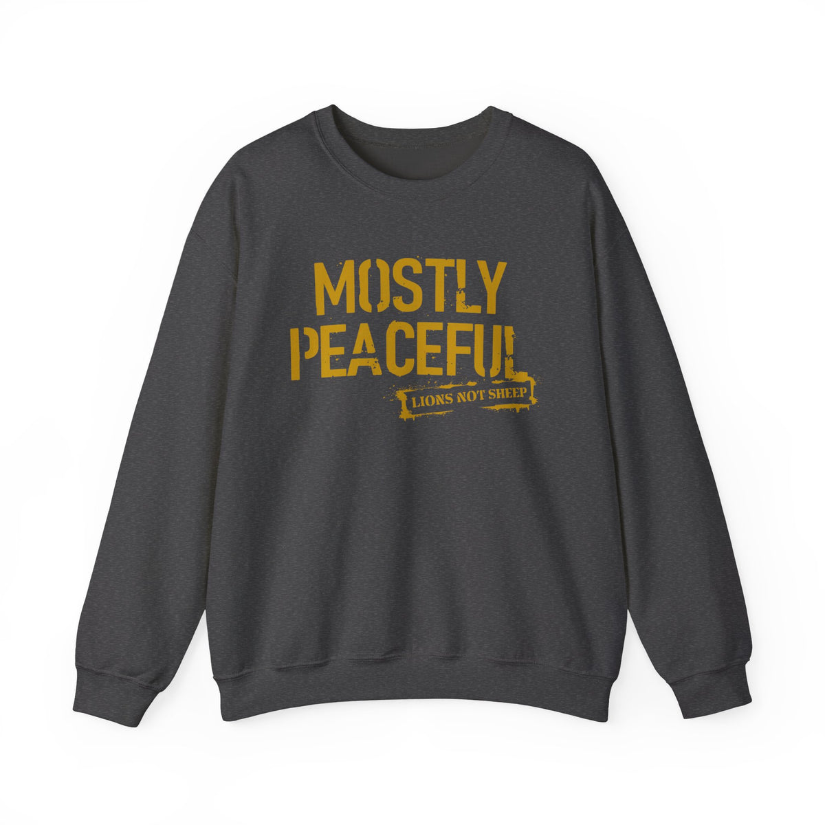 Lions Not Sheep "Mostly Peaceful" Unisex Crewneck Sweatshirt