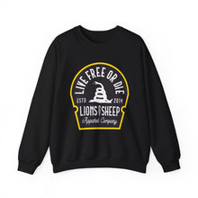 Lions Not Sheep "Live Free or Die" Unisex Crewneck Sweatshirt
