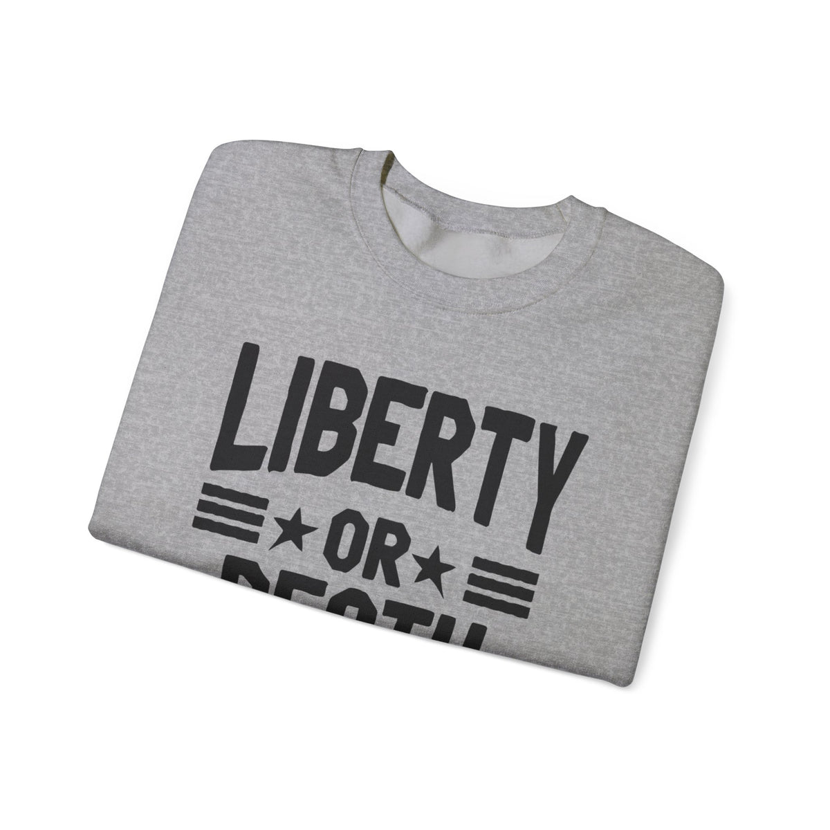 Lions Not Sheep "Liberty or Death" Unisex Crewneck Sweatshirt