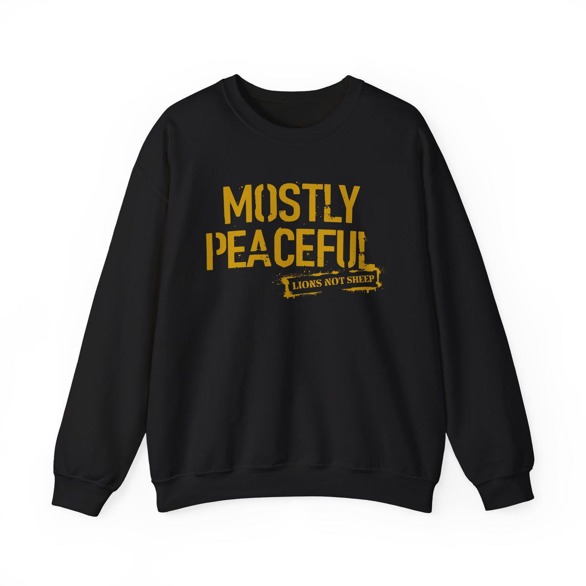 Lions Not Sheep "Mostly Peaceful" Unisex Crewneck Sweatshirt