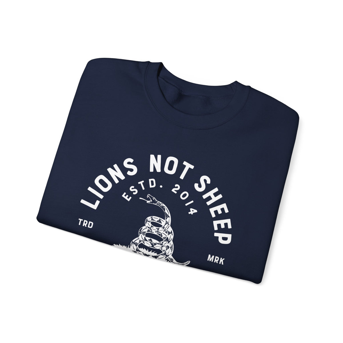 Lions Not Sheep "Don't Tread on Me" Unisex Crewneck Sweatshirt