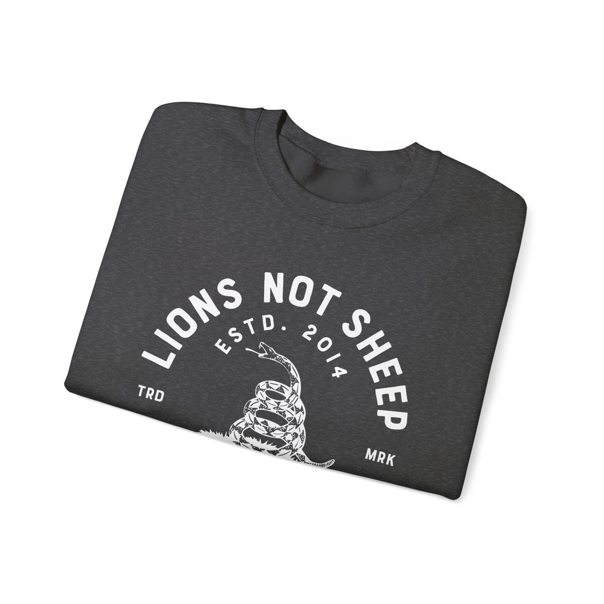 Lions Not Sheep "Don't Tread on Me" Unisex Crewneck Sweatshirt