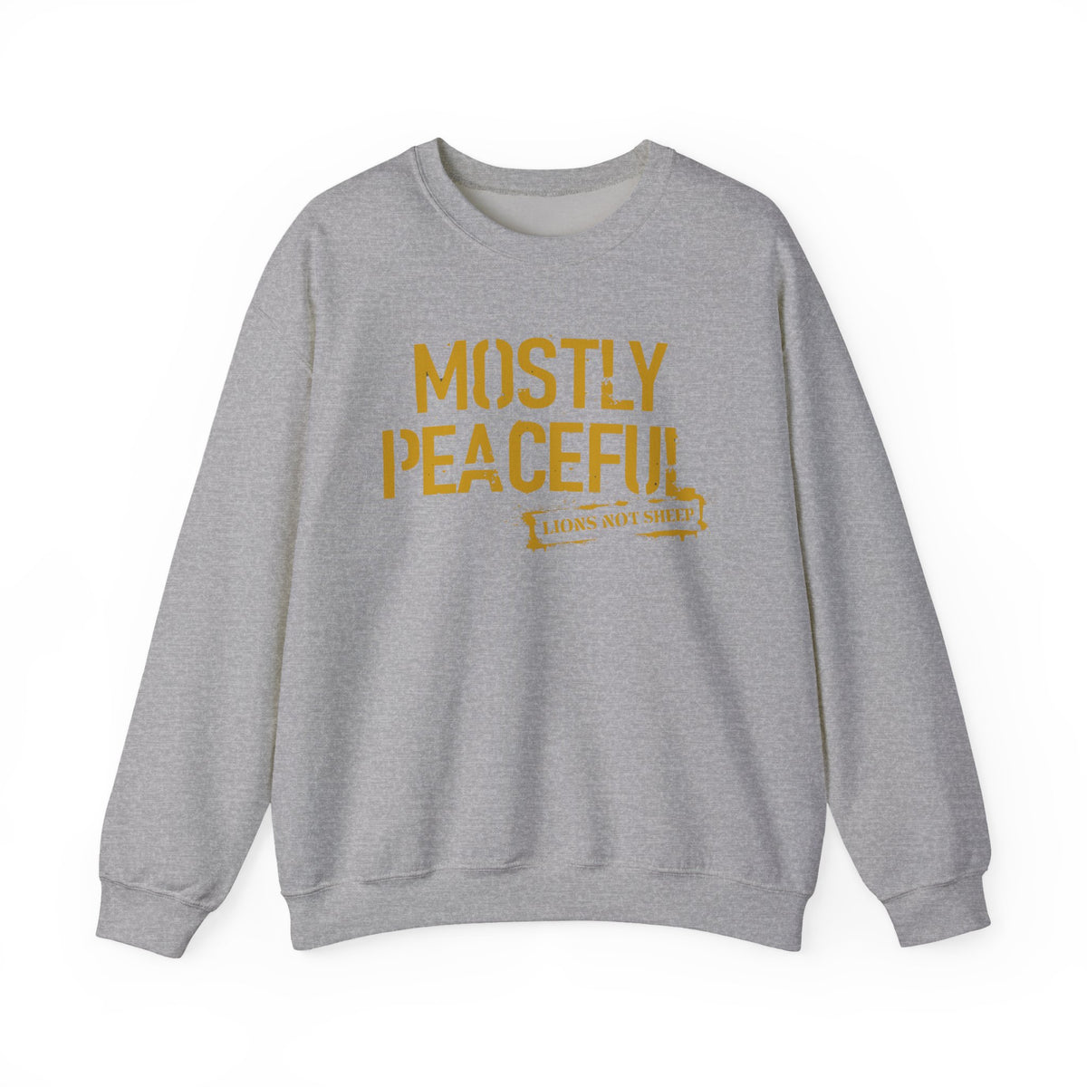 Lions Not Sheep "Mostly Peaceful" Unisex Crewneck Sweatshirt