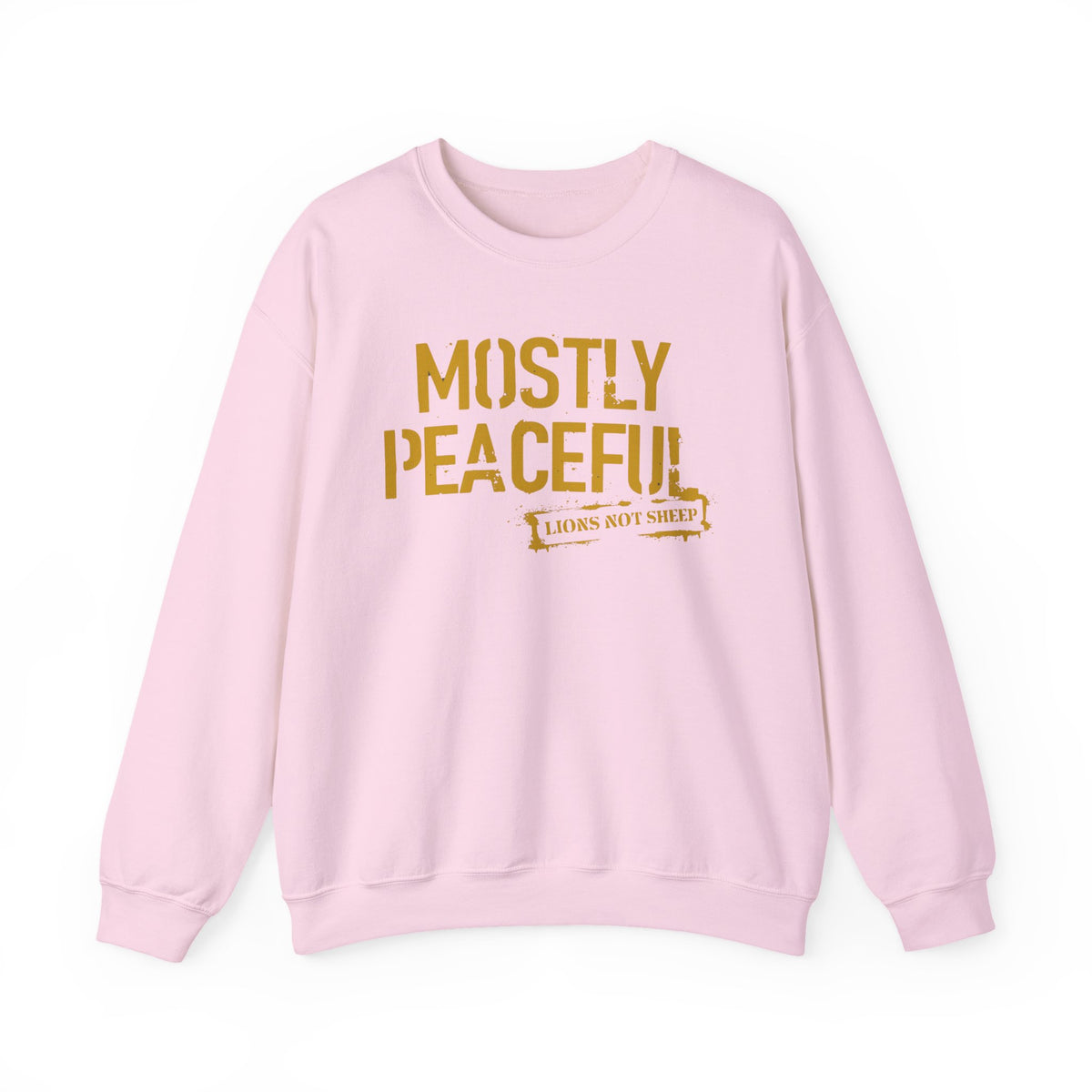 Lions Not Sheep "Mostly Peaceful" Unisex Crewneck Sweatshirt